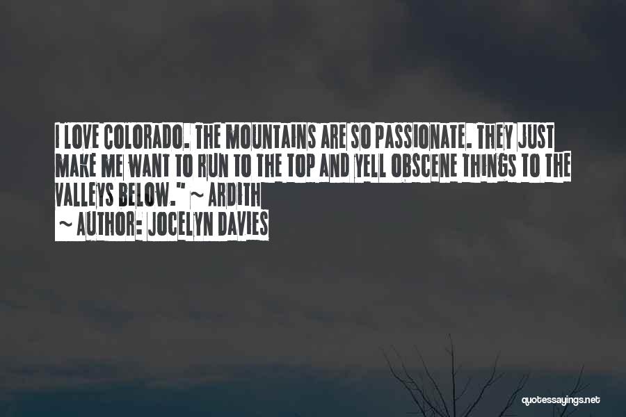 Mountains And Love Quotes By Jocelyn Davies