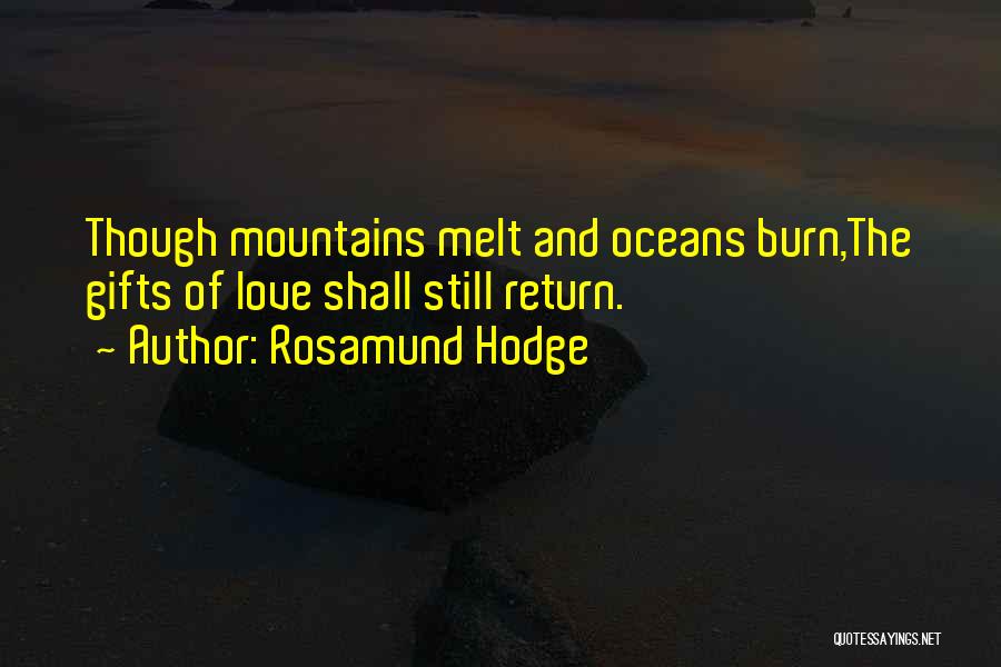 Mountains And Love Quotes By Rosamund Hodge