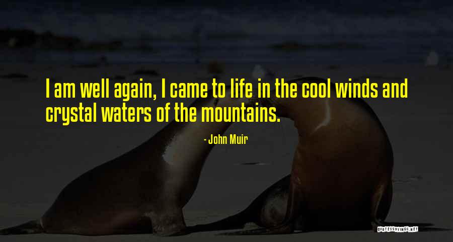 Mountains And Nature Quotes By John Muir Mountains And Nature Quotes By John Muir