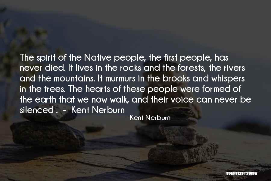 Mountains And Rocks Quotes By Kent Nerburn Mountains And Rocks Quotes By Kent Nerburn