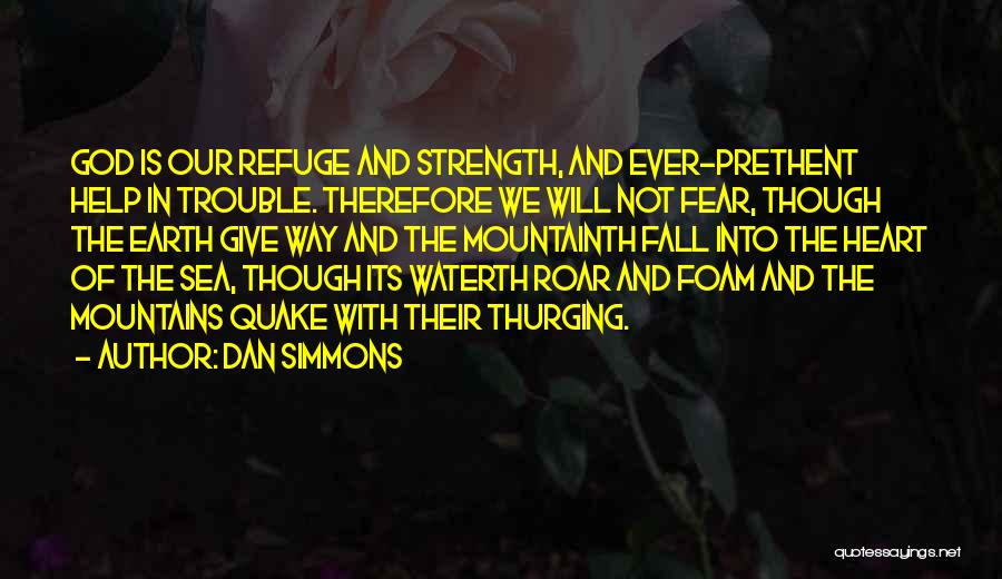 Mountains And Sea Quotes By Dan Simmons