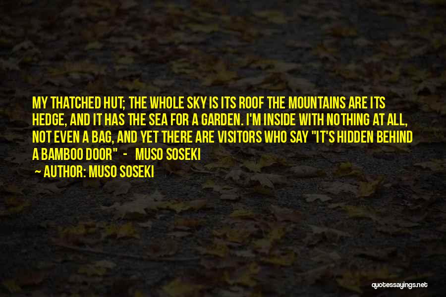Mountains And Sea Quotes By Muso Soseki