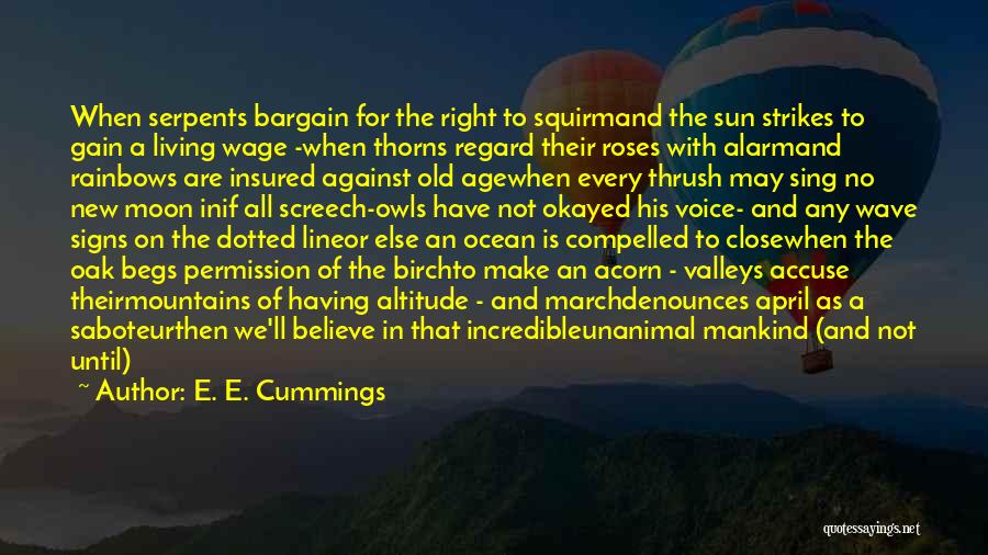 Mountains And Valleys Quotes By E. E. Cummings