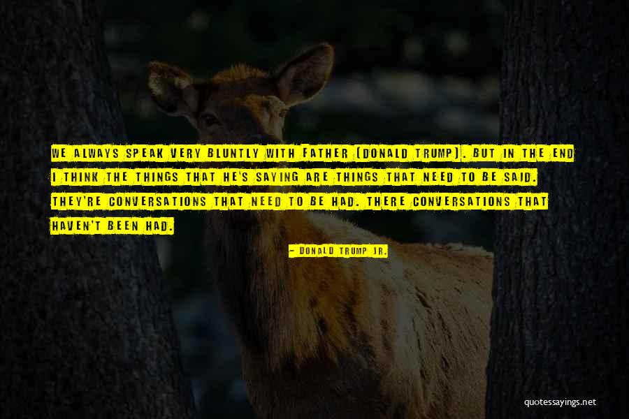 Mountains Climbs Quotes By Donald Trump Jr. Mountains Climbs Quotes By Donald Trump Jr.