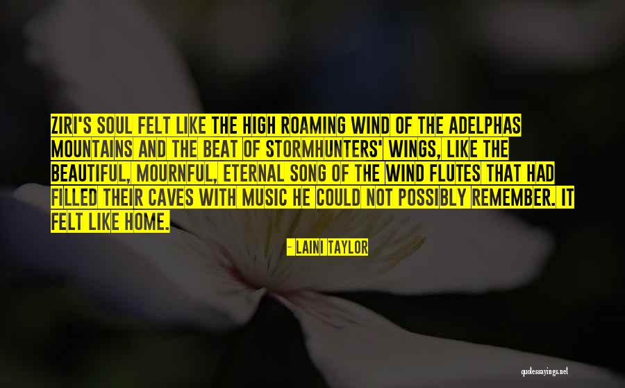 Mountains The Song Quotes By Laini Taylor Mountains The Song Quotes By Laini Taylor