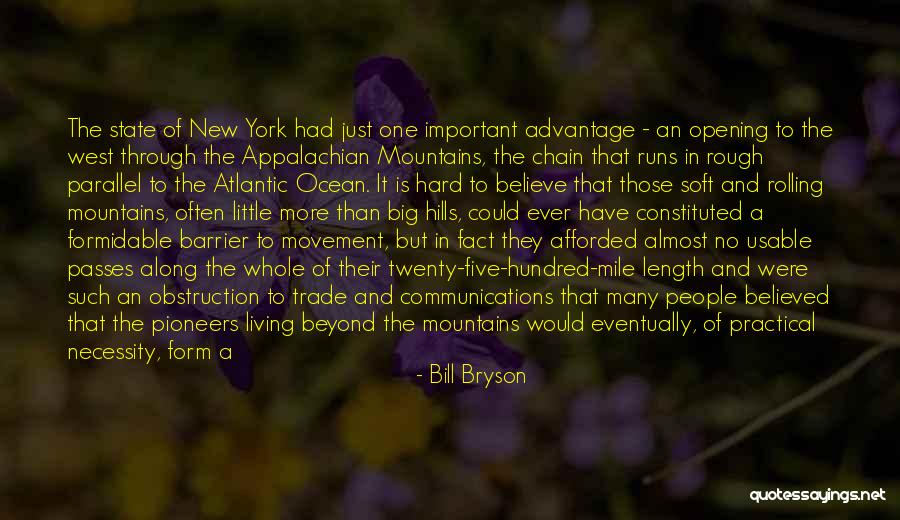 Mountains West Quotes By Bill Bryson Mountains West Quotes By Bill Bryson