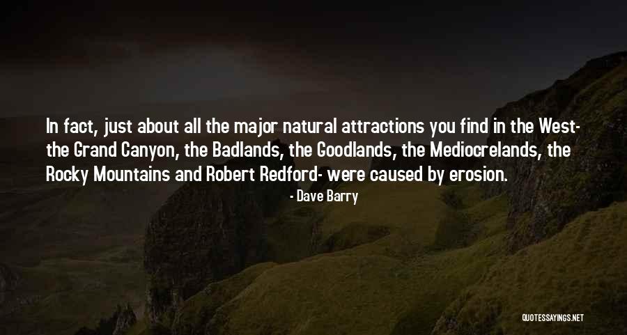 Mountains West Quotes By Dave Barry Mountains West Quotes By Dave Barry