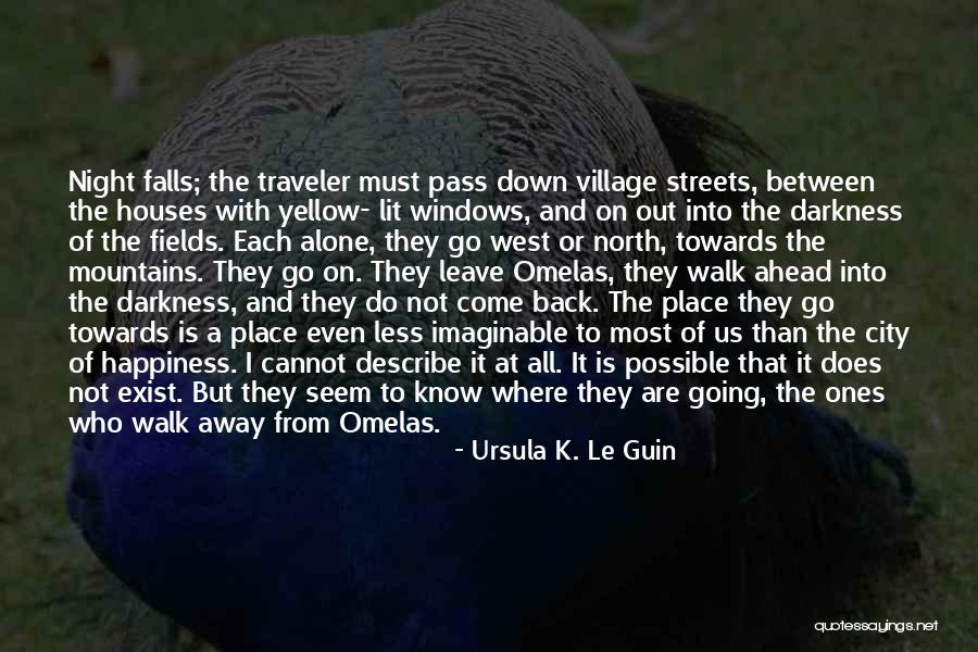 Mountains West Quotes By Ursula K. Le Guin Mountains West Quotes By Ursula K. Le Guin