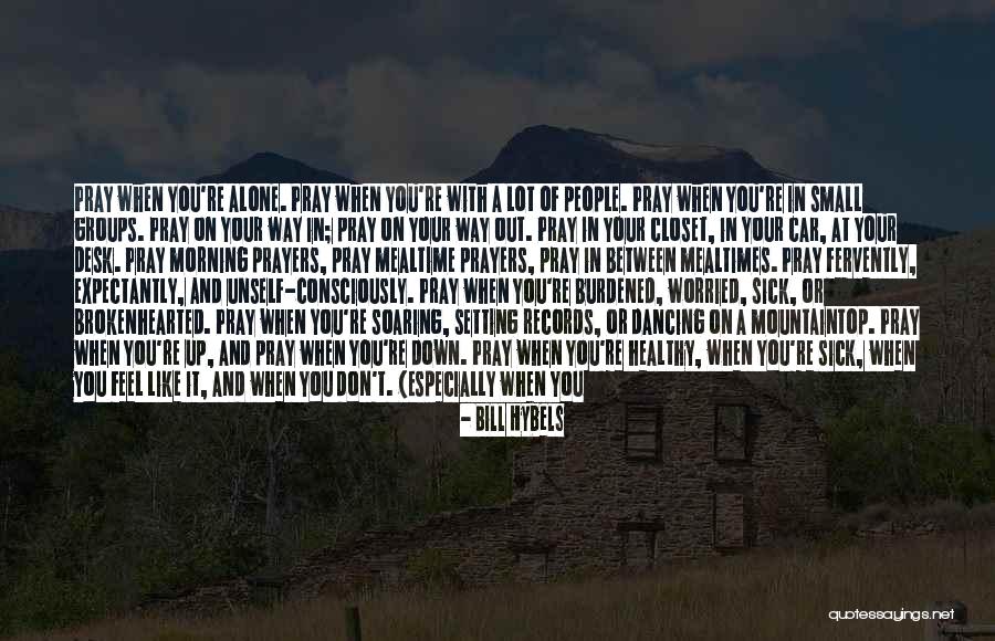 Mountaintop Quotes By Bill Hybels Mountaintop Quotes By Bill Hybels