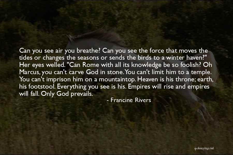 Mountaintop Quotes By Francine Rivers Mountaintop Quotes By Francine Rivers
