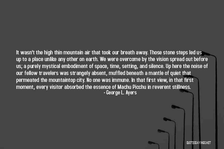 Mountaintop Quotes By George L. Ayers