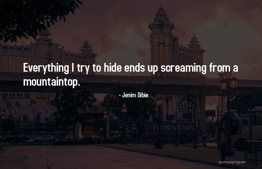 Mountaintop Quotes By Jenim Dibie Mountaintop Quotes By Jenim Dibie