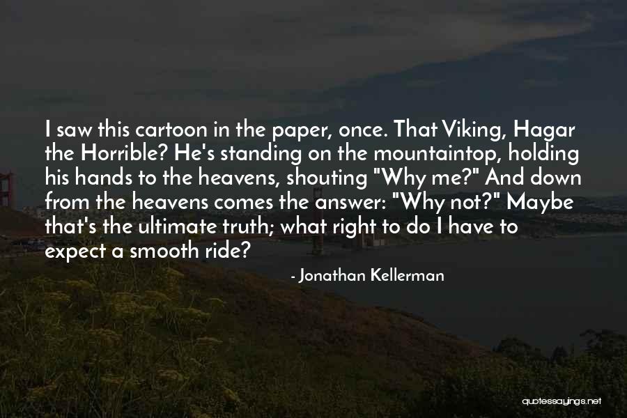 Mountaintop Quotes By Jonathan Kellerman Mountaintop Quotes By Jonathan Kellerman
