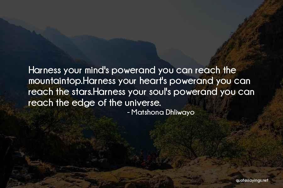Mountaintop Quotes By Matshona Dhliwayo Mountaintop Quotes By Matshona Dhliwayo