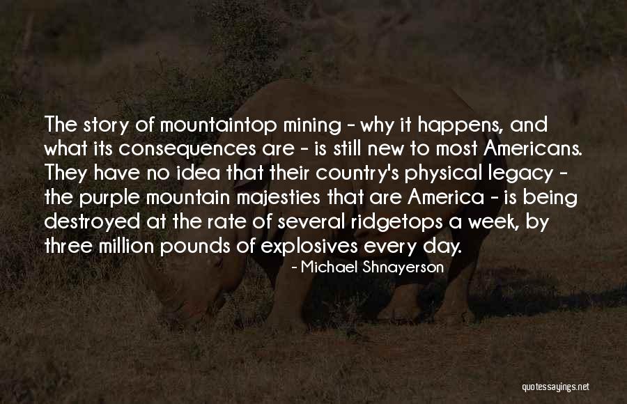 Mountaintop Quotes By Michael Shnayerson Mountaintop Quotes By Michael Shnayerson