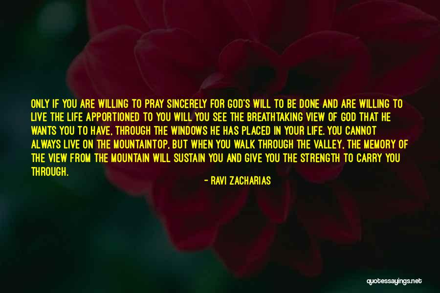 Mountaintop Quotes By Ravi Zacharias Mountaintop Quotes By Ravi Zacharias