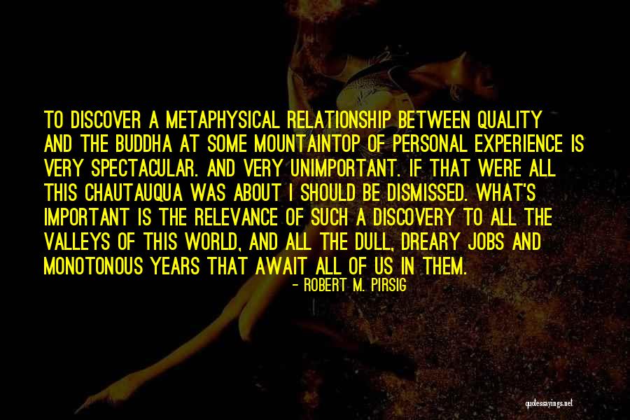 Mountaintop Quotes By Robert M. Pirsig Mountaintop Quotes By Robert M. Pirsig