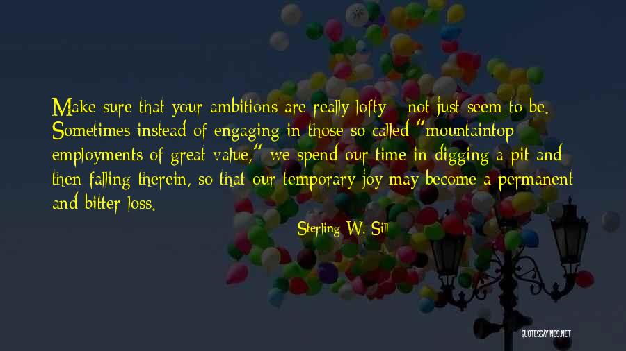 Mountaintop Quotes By Sterling W. Sill Mountaintop Quotes By Sterling W. Sill
