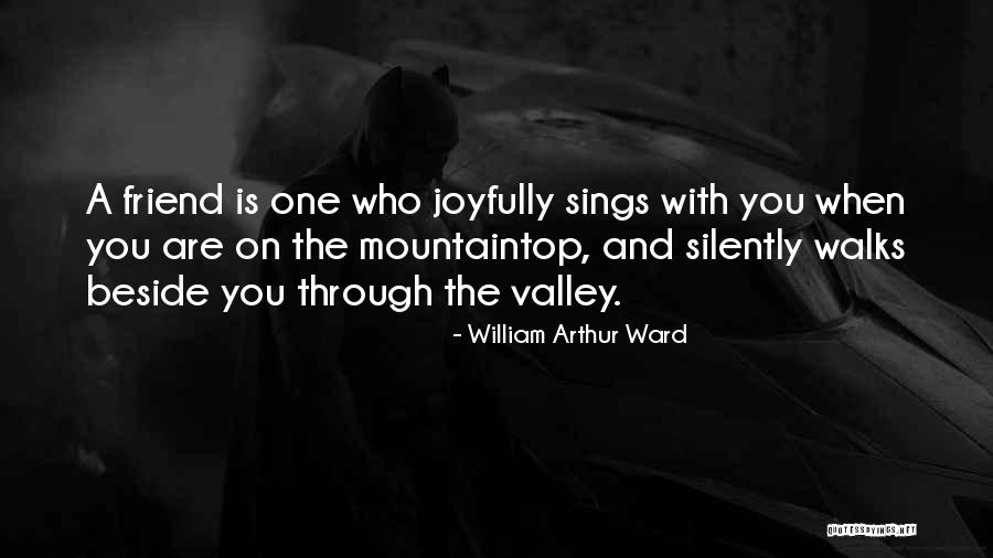 Mountaintop Quotes By William Arthur Ward Mountaintop Quotes By William Arthur Ward