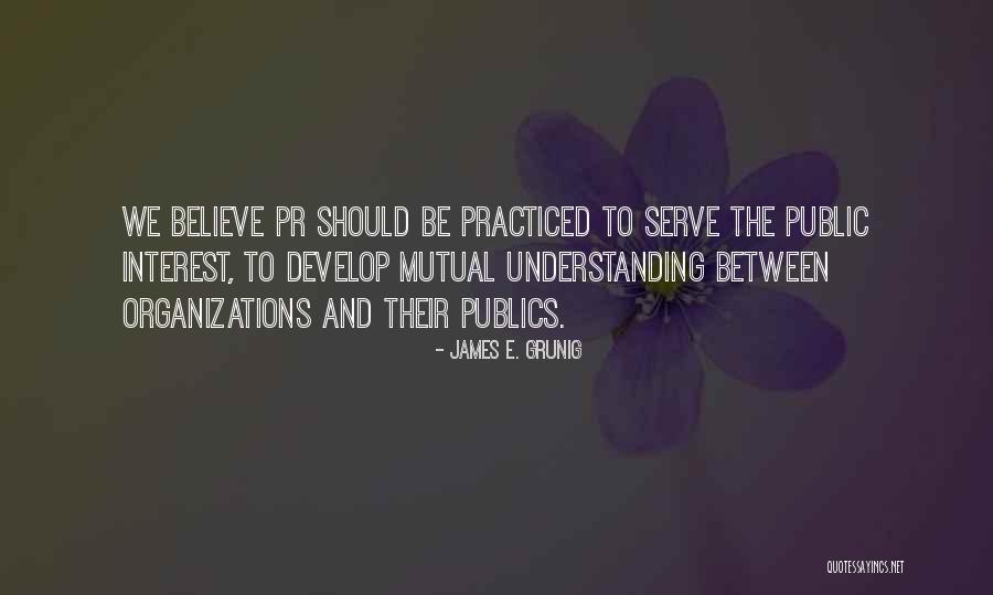 Mountaintops And Valleys Quotes By James E. Grunig Mountaintops And Valleys Quotes By James E. Grunig