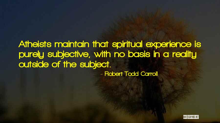 Mountaintops Demotte Quotes By Robert Todd Carroll Mountaintops Demotte Quotes By Robert Todd Carroll