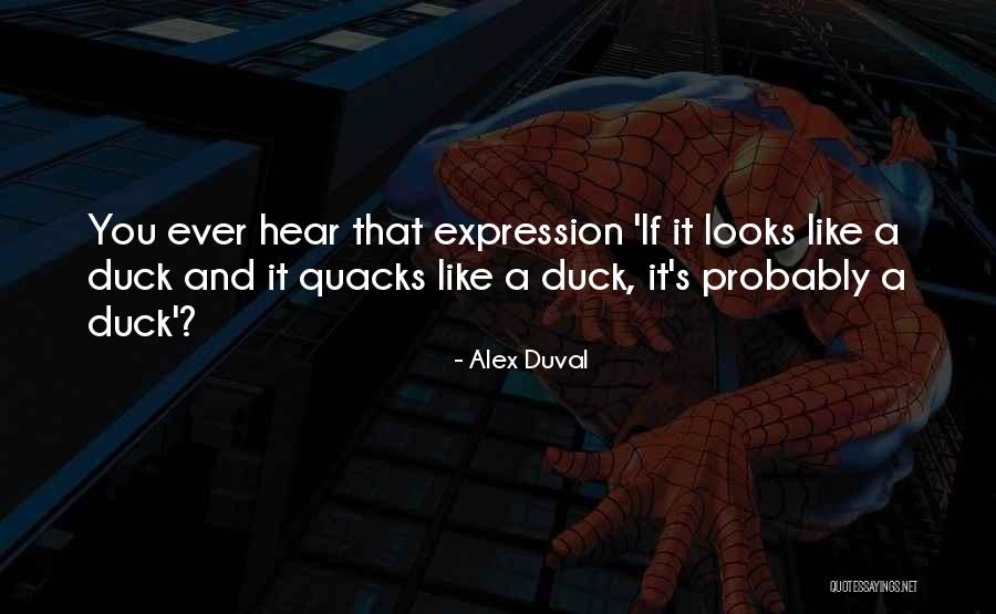 Mountant Quotes By Alex Duval Mountant Quotes By Alex Duval