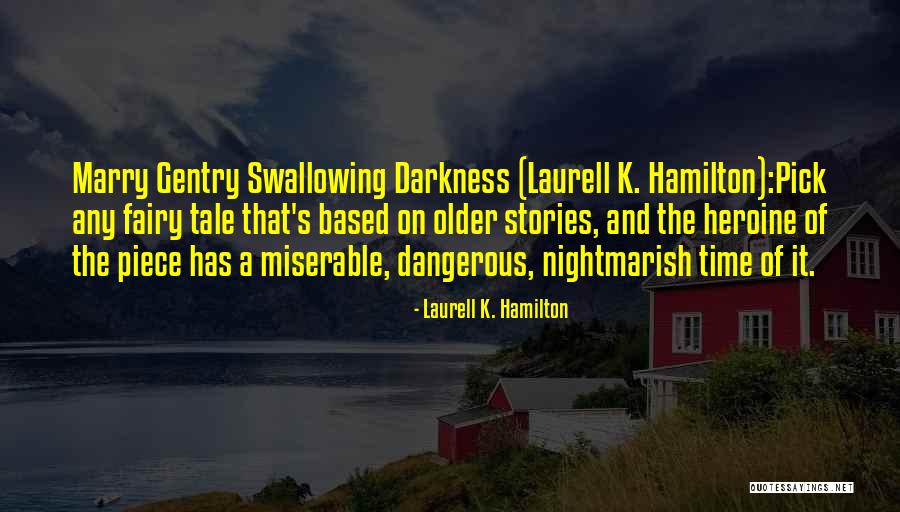 Mountant Quotes By Laurell K. Hamilton Mountant Quotes By Laurell K. Hamilton