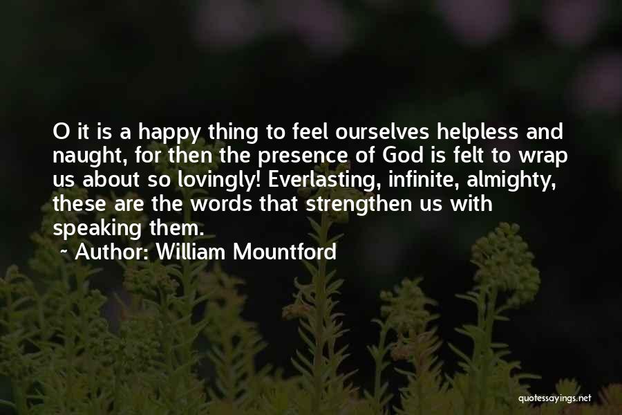 Mountford Quotes By William Mountford