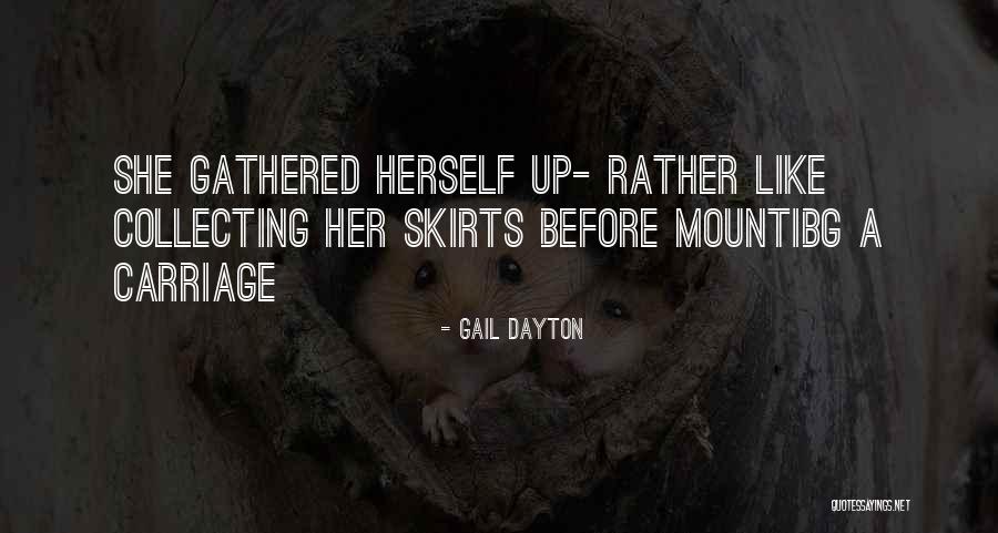 Mountibg Quotes By Gail Dayton Mountibg Quotes By Gail Dayton