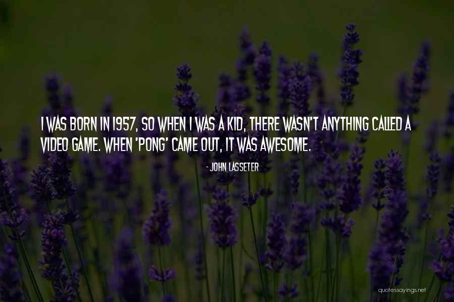 Mounts Ford Quotes By John Lasseter