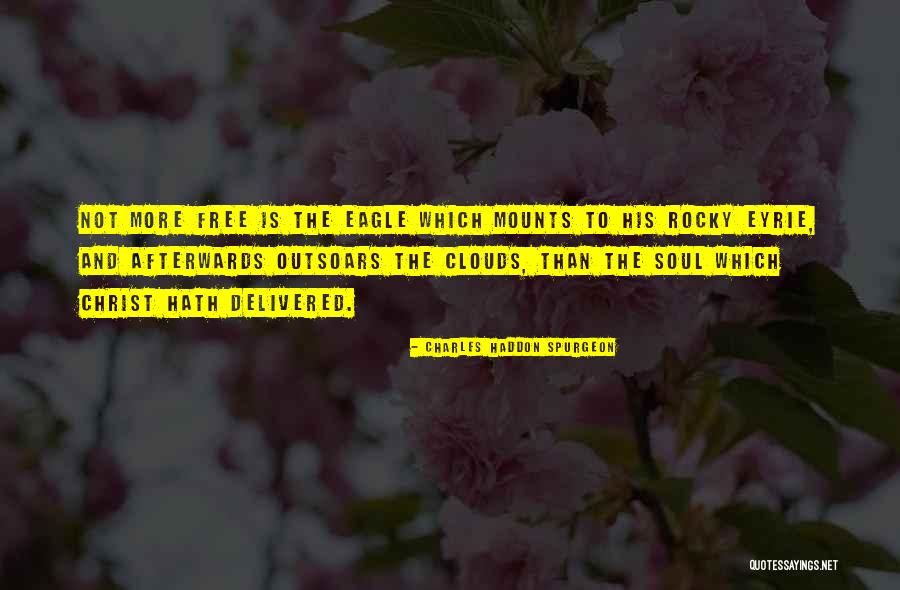 Mounts Quotes By Charles Haddon Spurgeon Mounts Quotes By Charles Haddon Spurgeon