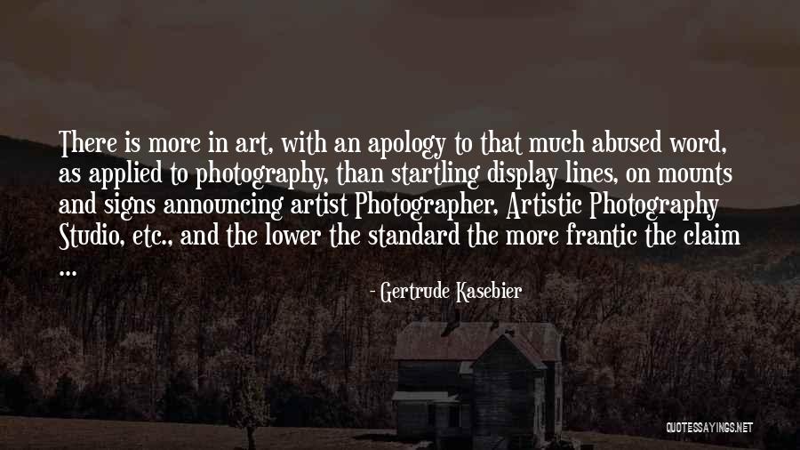 Mounts Quotes By Gertrude Kasebier Mounts Quotes By Gertrude Kasebier