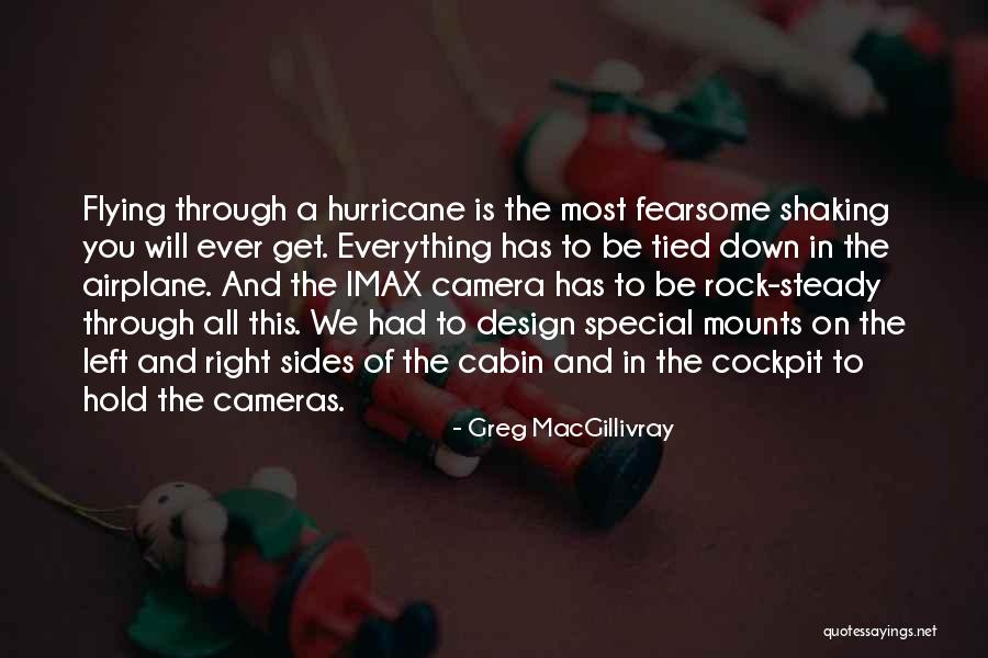Mounts Quotes By Greg MacGillivray Mounts Quotes By Greg MacGillivray
