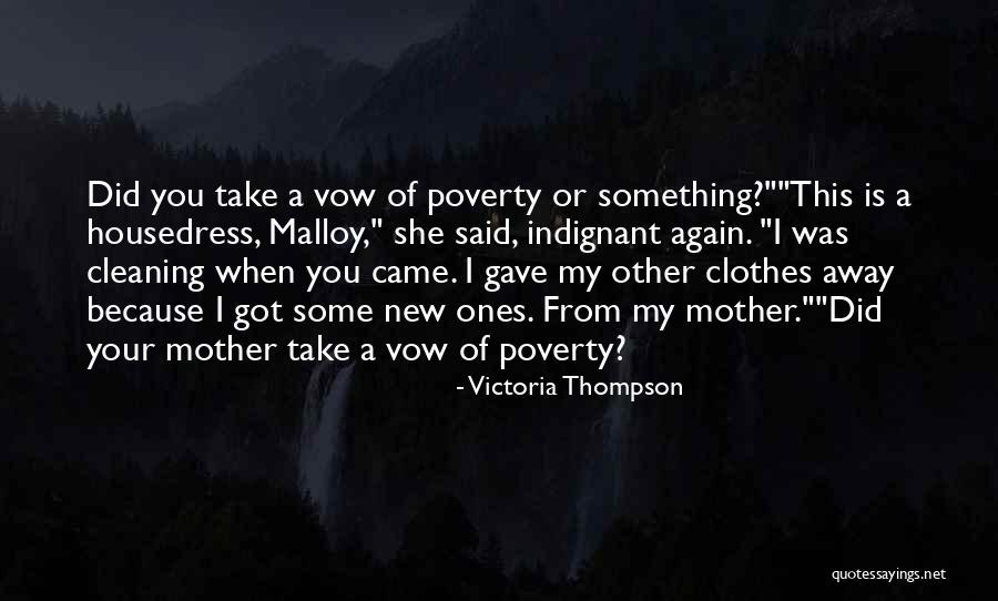 Moupriya Sen Quotes By Victoria Thompson Moupriya Sen Quotes By Victoria Thompson