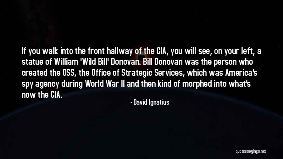 Mourad Lahlou Quotes By David Ignatius Mourad Lahlou Quotes By David Ignatius