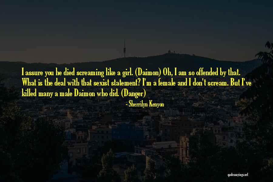 Mourad Oudia Quotes By Sherrilyn Kenyon Mourad Oudia Quotes By Sherrilyn Kenyon