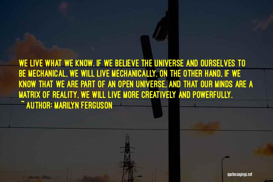 Mouralis Quotes By Marilyn Ferguson