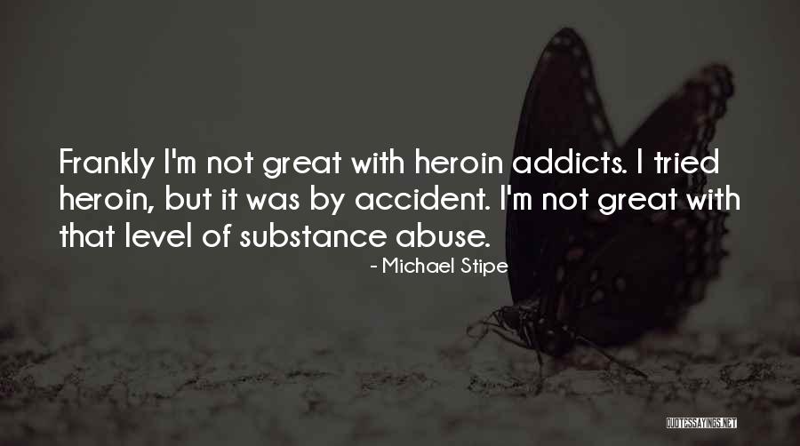 Mourant Cayman Quotes By Michael Stipe Mourant Cayman Quotes By Michael Stipe