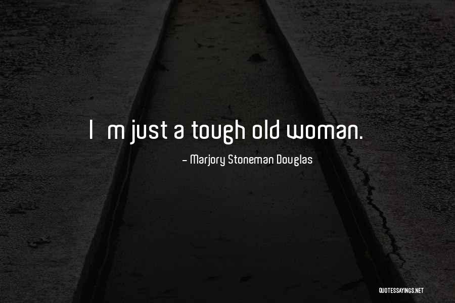 Mouratidis Quotes By Marjory Stoneman Douglas Mouratidis Quotes By Marjory Stoneman Douglas