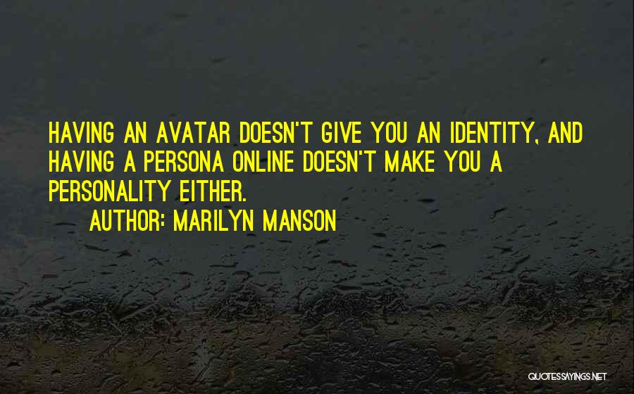 Mouratidis Vasilis Quotes By Marilyn Manson