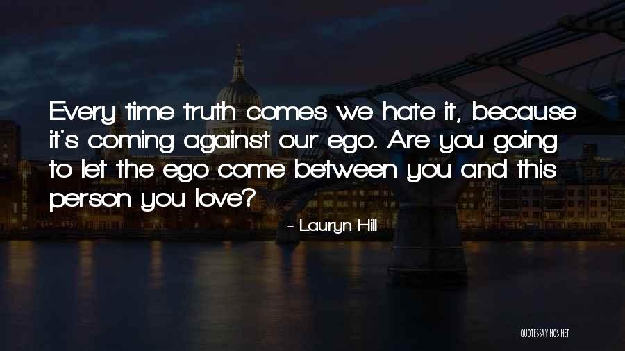 Mouratoglou Wife Quotes By Lauryn Hill Mouratoglou Wife Quotes By Lauryn Hill