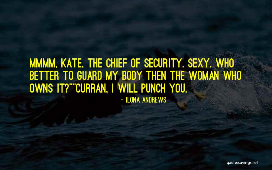 Mourgue Dalgue Quotes By Ilona Andrews Mourgue Dalgue Quotes By Ilona Andrews