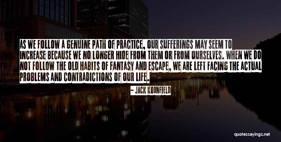 Mourgue Dalgue Quotes By Jack Kornfield Mourgue Dalgue Quotes By Jack Kornfield
