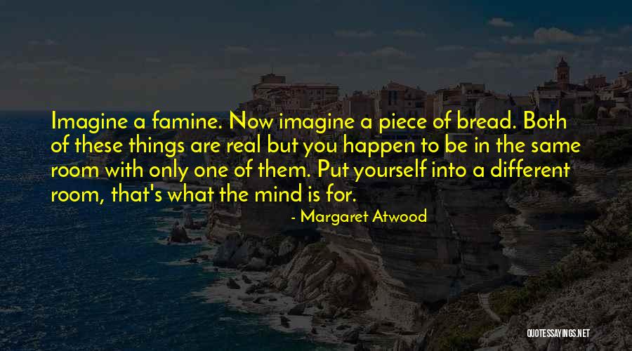 Mourgue Dalgue Quotes By Margaret Atwood Mourgue Dalgue Quotes By Margaret Atwood