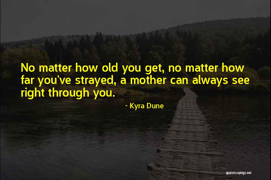 Mouridebi Quotes By Kyra Dune Mouridebi Quotes By Kyra Dune