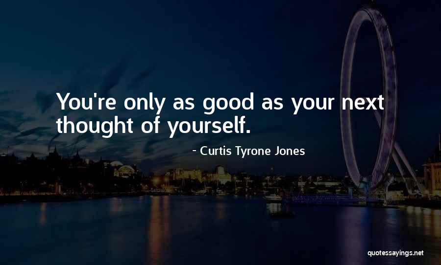 Mourik Pasadena Quotes By Curtis Tyrone Jones Mourik Pasadena Quotes By Curtis Tyrone Jones