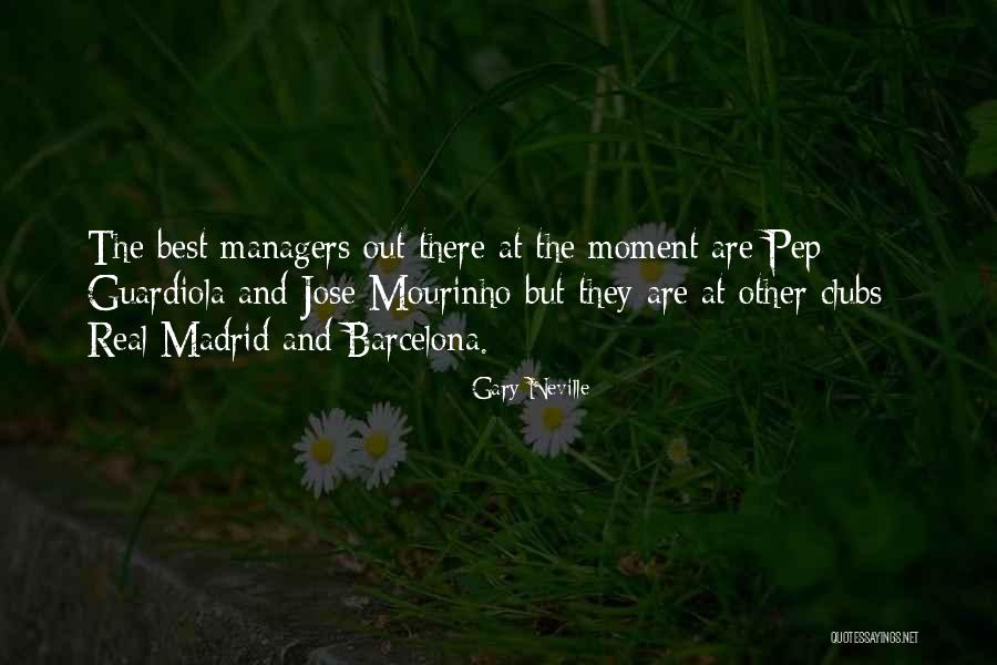 Mourinho Jose Quotes By Gary Neville Mourinho Jose Quotes By Gary Neville