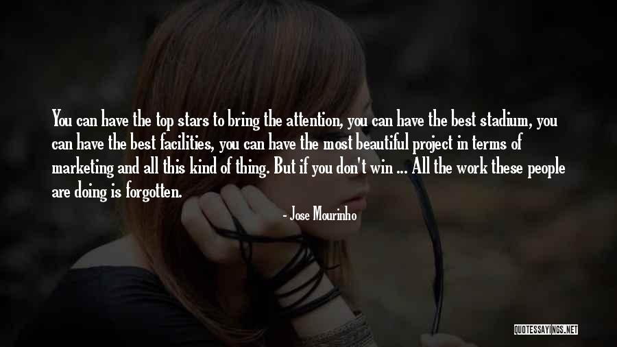 Mourinho Jose Quotes By Jose Mourinho Mourinho Jose Quotes By Jose Mourinho