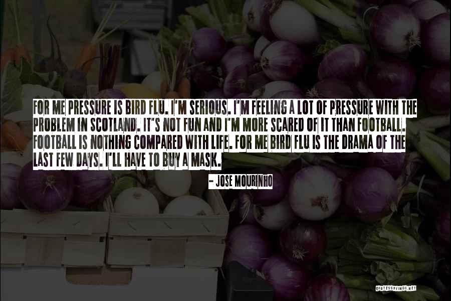 Mourinho Jose Quotes By Jose Mourinho Mourinho Jose Quotes By Jose Mourinho