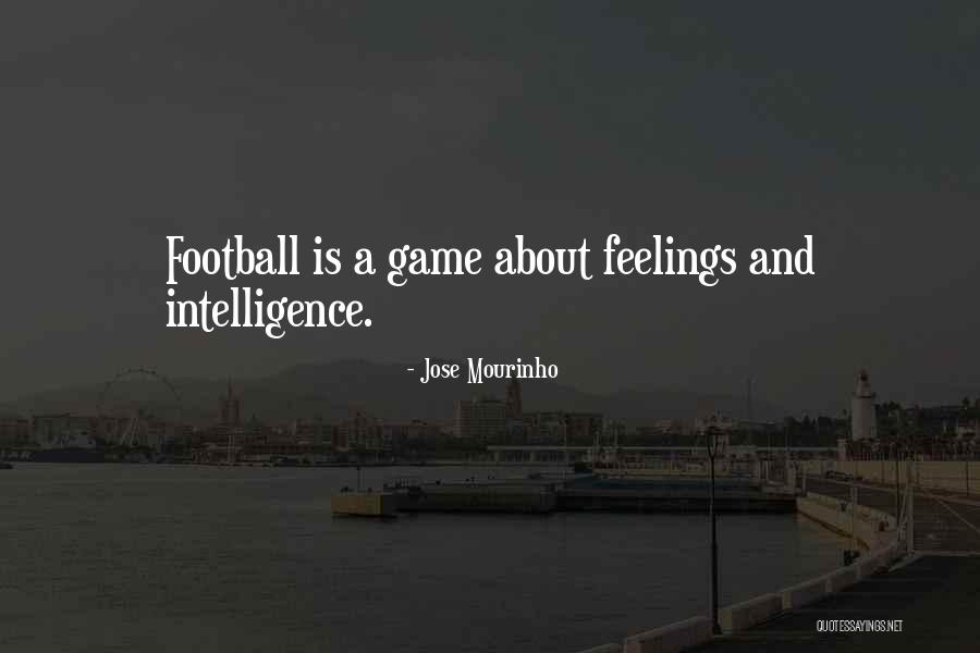 Mourinho Jose Quotes By Jose Mourinho Mourinho Jose Quotes By Jose Mourinho
